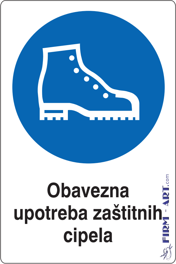 Znaci obaveze - Obavezna upotreba zaštitnih cipela (Sito štampa firm-art.com) 